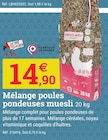 Mélange poules pondeuses muesli 20 kg à Espace Emeraude dans Louisfert Mélange poules pondeuses muesli 20 kg à Espace Emeraude dans Louisfert