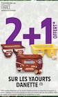 2+1 offert sur les yaourts DANETTE - DANETTE dans le catalogue Intermarché Hyper