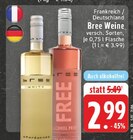 EDEKA Bawinkel - Bree Weine Angebot im Prospekt Bree Weine bei EDEKA im Bawinkel Prospekt für 2,99 €