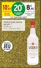 Vodka Pure Grain - ON OFF - Intermarché Hyper à Angers Vodka Pure Grain - ON OFF en promo chez Intermarché Hyper Angers à 8,48 €