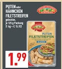 Aktuelles Puten Filetstreifen Angebot bei Marktkauf in Dortmund ab 1,99 €