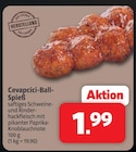 Aktuelles Cevapcici-Ball-Spieß Angebot bei Markant Nordwest in Bremerhaven ab 1,99 €