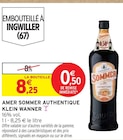 Amer Sommer Authentique - KLEIN WANNER - Intermarché à Nancy Amer Sommer Authentique - KLEIN WANNER en promo chez Intermarché Nancy à 8,25 €