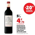 Bordeaux Superieur AOP Rouge - Chateau de Goelane - U Express à Saint-Brieuc Bordeaux Superieur AOP Rouge - Chateau de Goelane en promo chez U Express Saint-Brieuc à 4,70 €
