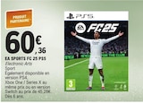 Ea sports fc 25 ps5 - Electronic Arts en promo chez E.Leclerc Villiers-le-Bel à 60,36 €