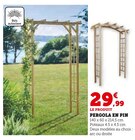 Pergola en pin en promo chez Super U Villefranche-sur-Saône à 29,99 €