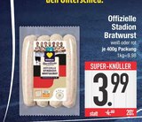 Offizielle Stadion Bratwurst im EDEKA Prospekt Offizielle Stadion Bratwurst im aktuellen EDEKA Prospekt für 3,99 €