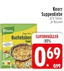 Suppenliebe von Knorr im aktuellen EDEKA Prospekt für 0,69 €