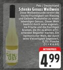 EDEKA Harsewinkel - Schenke Genuss Weißwein Angebot im Prospekt Schenke Genuss Weißwein bei EDEKA im Harsewinkel Prospekt für 4,99 €