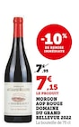 Morgon AOP rouge 2022 - DOMAINE DU GRAND BELLEVUE en promo chez Super U Meylan à 7,15 €