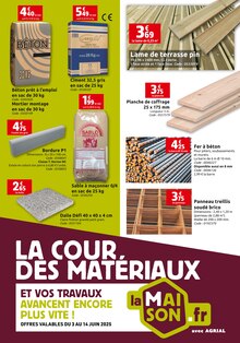 Prospectus LaMaison.fr de la semaine "LA COUR DES MATÉRIAUX" avec 1 pages, valide du 03/06/2025 au 14/06/2025 pour Saint-Brice-en-Coglès et alentours