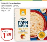 Aktuelles Flammkuchen Angebot bei GLOBUS in Siegen (Universitätsstadt) ab 1,89 €