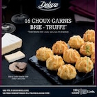 16 choux garnis brie-truffe blanche d'été - Deluxe en promo chez Lidl Istres à 6,99 €