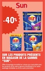 -40% sur les produits présents en magasin de la gamme SUN - SUN - E.Leclerc à Dieppe -40% sur les produits présents en magasin de la gamme SUN - SUN en promo chez E.Leclerc Dieppe
