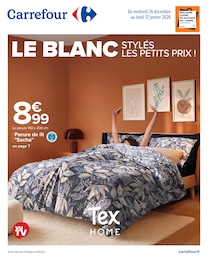 Catalogue Supermarchés Carrefour en cours à Palaiseau et alentours, LE BLANC : STYLÉS LES PETITS PRIX !, 50 pages, 26/12/2025 - 12/01/2026