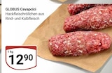 Cevapcici im Angebot bei GLOBUS in Frechen Cevapcici Angebote von GLOBUS bei GLOBUS Frechen für 12,90 €