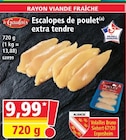 Promo Escalopes de poulet extra tendre à 9,99 € dans le catalogue Norma à Épinal