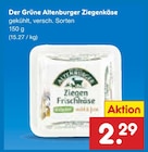 Ziegenkäse im Angebot bei Netto Marken-Discount in Aachen Ziegenkäse Angebote von Der Grüne Altenburger bei Netto Marken-Discount Aachen für 2,29 €