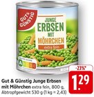 Junge Erbsen mit Möhrchen von Gut & Günstig für 1,29 € bei E center im Angebot Junge Erbsen mit Möhrchen von Gut & Günstig im aktuellen E center Prospekt