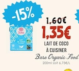 Lait de coco à cuisiner dans le catalogue Naturalia