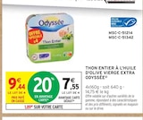 Thon Entier à l'huile d'olive vierge extra - Odyssee en promo chez Intermarché Vallauris à 7,55 €