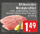 Afrikanisches Welshybridfilet Angebote bei E center Grevenbroich für 1,49 €