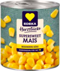 Herzstücke Supersweet Mais von EDEKA für 0,77 € bei EDEKA im Angebot Herzstücke Supersweet Mais von EDEKA im aktuellen EDEKA Prospekt