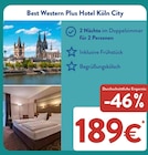 Best Western Plus Hotel Köln City im ALDI SÜD Prospekt Best Western Plus Hotel Köln City von im aktuellen ALDI SÜD Prospekt für 189,00 €
