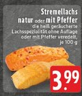Aktuelles Stremellachs natur Angebot bei E center in Wuppertal ab 3,99 €