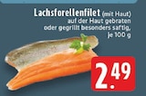 Lachsforellenfilet im Angebot bei E center in Krefeld Lachsforellenfilet Angebote bei E center Krefeld für 2,49 €