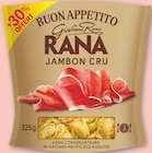 Cappelletti Jambon Cru - RANA en promo chez Netto Champigny-sur-Marne à 2,99 €