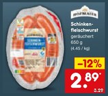 Aktuelle Wurst Angebote bei Netto Marken-Discount in Karlsruhe Aktuelles Schinkenfleischwurst Angebot bei Netto Marken-Discount in Karlsruhe ab 2,89 €