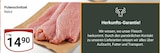Putenschnitzel im Angebot bei GLOBUS in Rostock Putenschnitzel Angebote bei GLOBUS Rostock für 14,90 €