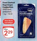Regenbogen Forellenfilets Angebote von Finest Seafood bei GLOBUS Gera für 2,29 €