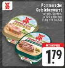 Gutsleberwurst im Angebot bei E center in Moers Gutsleberwurst Angebote von Pommersche bei E center Moers für 1,79 €