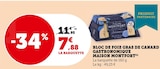 Bloc de foie gras de canard gastronomique - MAISON MONTFORT en promo chez Super U Orléans à 7,88 €