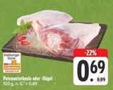 Putenunterkeule oder -flügel im Angebot bei E center in Hoyerswerda Putenunterkeule oder -flügel Angebote bei E center Hoyerswerda für 0,69 €