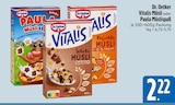 EDEKA - Paula Müslispaß Angebot im Prospekt Paula Müslispaß bei EDEKA im Prospekt "" für 2,22 €