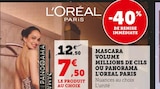 Mascara Volume Millions de Cils - L'Oréal L'OREAL PARIS en promo à 7,50 € chez Hyper U Mascara Volume Millions de Cils - L'Oréal L'OREAL PARIS dans le catalogue Hyper U