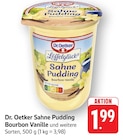 Sahne Pudding Bourbon Vanille Angebote von Dr. Oetker bei EDEKA Heilbronn für 1,99 €