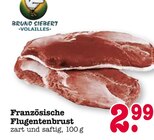 Französische Flugentenbrust von Bruno Siebert Volailles für 2,99 € bei E center im Angebot Französische Flugentenbrust von Bruno Siebert Volailles im aktuellen E center Prospekt