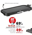 Plancha XXL - Tefal - Super U à Boulogne-Billancourt Plancha XXL - Tefal en promo chez Super U Boulogne-Billancourt à 49,99 €