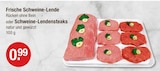 Frische Schweine-Lende Rücken ohne Bein im V-Markt Prospekt Frische Schweine-Lende Rücken ohne Bein von  im aktuellen V-Markt Prospekt für 0,99 €