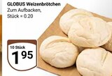 Aktuelle Wecker Angebote bei GLOBUS in Duisburg Aktuelles Weizenbrötchen Angebot bei GLOBUS in Duisburg ab 1,95 €
