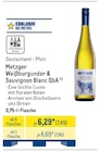 Weißburgunder & Sauvignon Blanc QbA im METRO Prospekt Weißburgunder & Sauvignon Blanc QbA von Metzger im aktuellen METRO Prospekt für 7,49 €