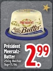 Meersalz-Butter von Président im aktuellen EDEKA Prospekt für 2,99 €