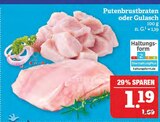 Putenbrustbraten oder Gulasch im aktuellen Marktkauf Prospekt