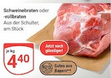 Schweinebraten oder -rollbraten im Angebot bei GLOBUS in Erlangen Schweinebraten oder -rollbraten Angebote bei GLOBUS Erlangen für 4,40 €