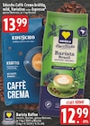 Aktuelle Kaffee Angebote bei EDEKA in Bünde Aktuelles Caffè Crema kräftig, mild, Variation oder Espresso Angebot bei EDEKA in Bünde ab 12,99 €