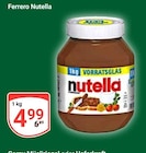 Nutella Angebote von Ferrero bei GLOBUS Plauen für 4,99 €
